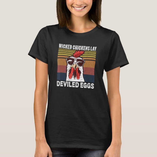 Wicked Chickens Lay Deviled Eggs Costume Halloween T-Shirt (Front)