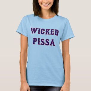 Wicked Pissa T-Shirt