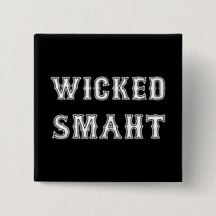 Wicked Smaht 15 Cm Square Badge