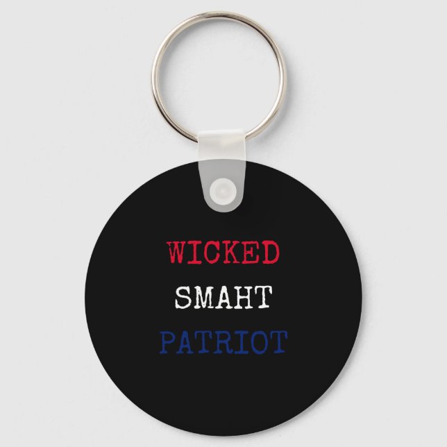 Wicked smaht smart patriot funny boston key ring (Front)