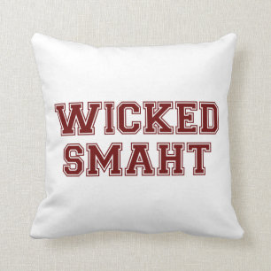 Wicked Smart (Smaht) College Boston Cushion