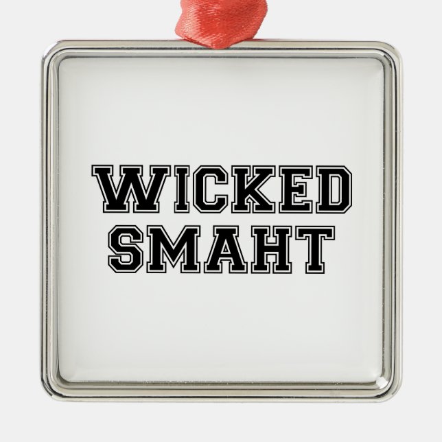Wicked Smart (Smaht) College Boston Metal Tree Decoration (Front)