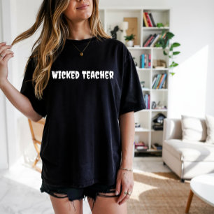 Wicked Teacher white typography T-Shirt