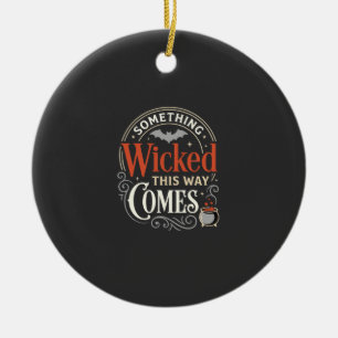 Wicked This Way Comes Halloween Design_1 Ceramic Tree Decoration