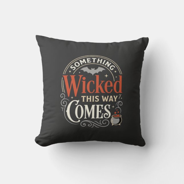Wicked This Way Comes Halloween Design_1 Cushion (Front)
