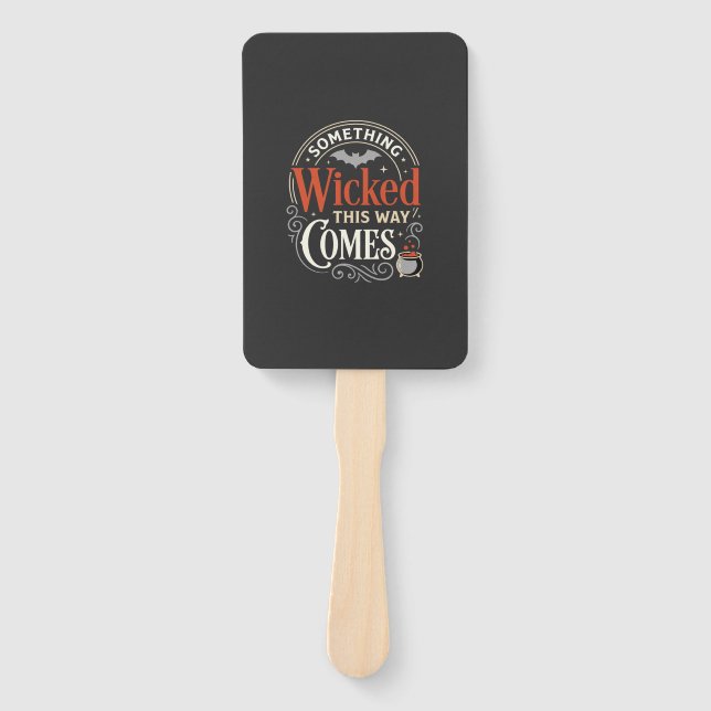 Wicked This Way Comes Halloween Design_1 Hand Fan (Front)