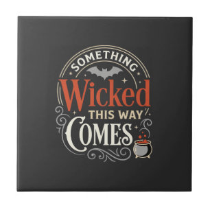 Wicked This Way Comes Halloween Design_1 Tile