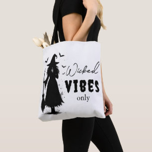 "Wicked Vibes Only" - Halloween Black Witch – Tote Bag