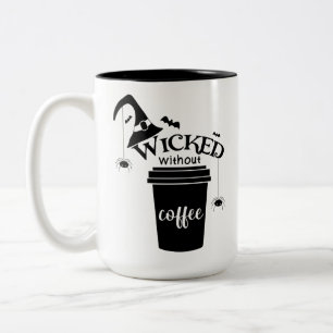 Wicked Without Coffee Cute Funny Black Witch Hat Two-Tone Coffee Mug