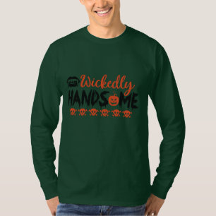Wickedly Handsome T-Shirt