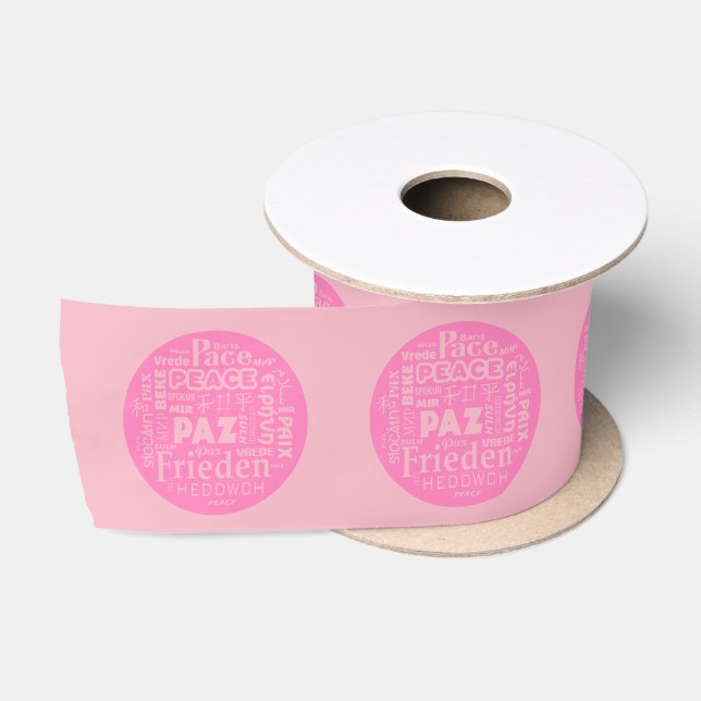 Wide Satin pink Ribbon Multi language peace (Spool)