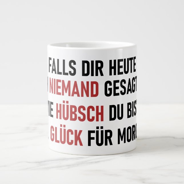 WIE HÜBSCH DU BIST LARGE COFFEE MUG (Front)