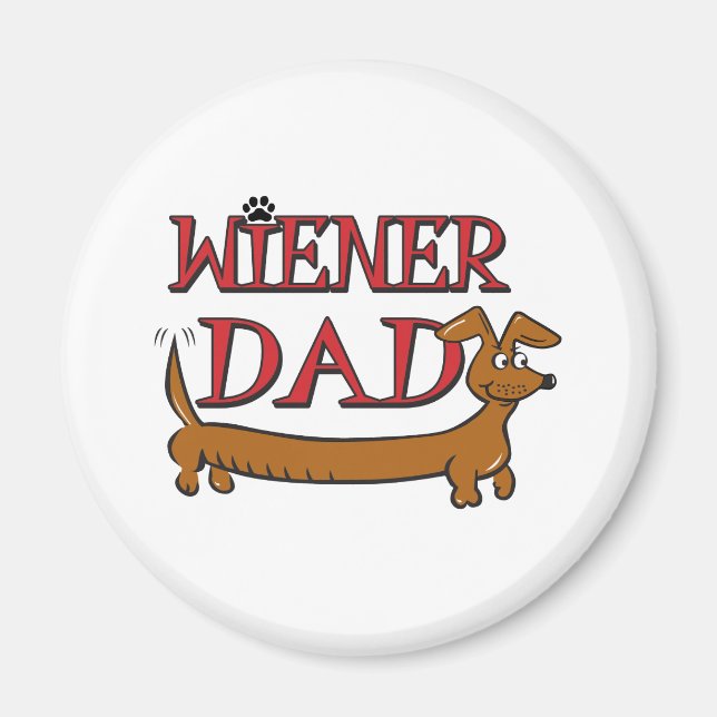 Wiener Dad Magnet (Front)