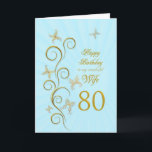 Wife 80th Birthday with golden butterflies Card<br><div class="desc">For a wife,  80th Birthday with golden butterflies.  A floral scroll with stylised flowers and delicate butterflies. A stunning birthday card. See the whole range of cards for ages and relationships in my store.  Golden butterflies made from delicate scroll work flutter around this elegant and beautiful birthday card</div>