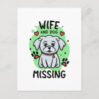 Wife and Dog Missing