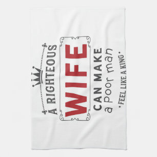 Wife Art A Righteous Wife Tea Towel