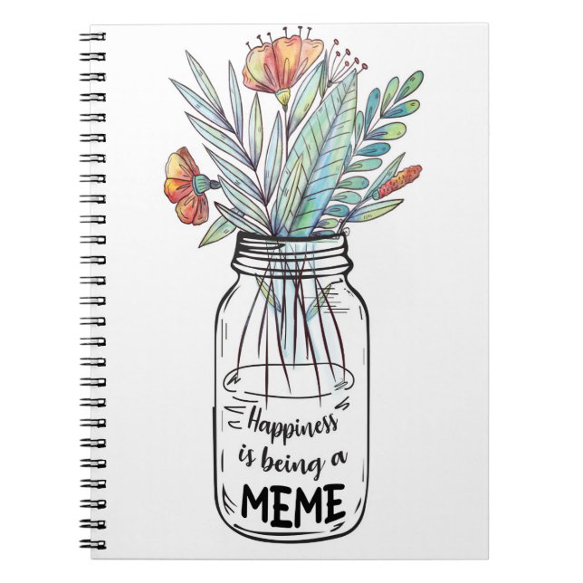 Wife Art Happiness Is Being A Meme Notebook (Front)