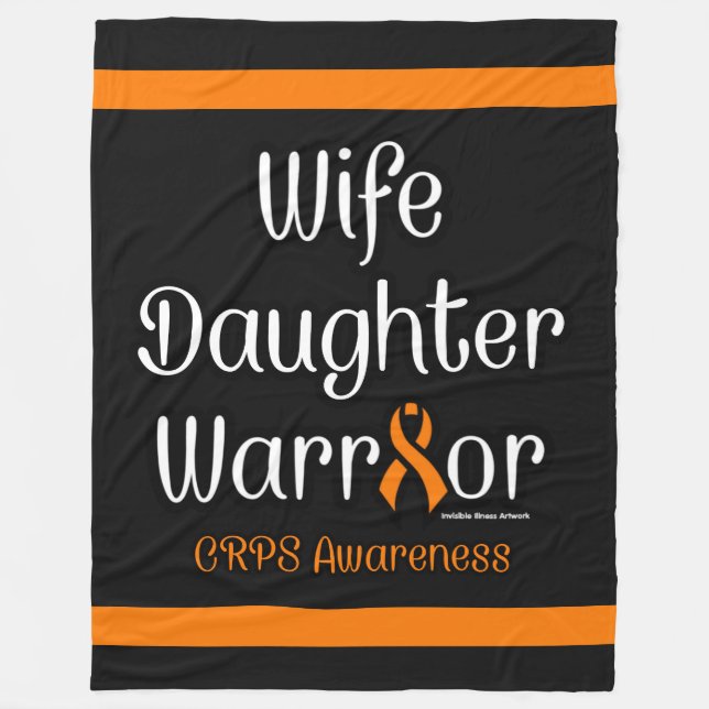 Wife Daughter Warrior...CRPS Fleece Blanket (Front)