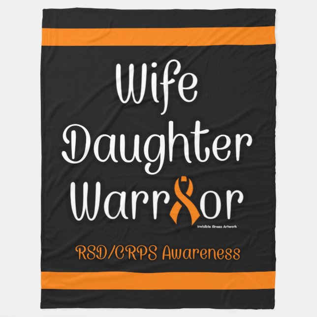 Wife Daughter Warrior...RSD/CRPS Fleece Blanket (Front)