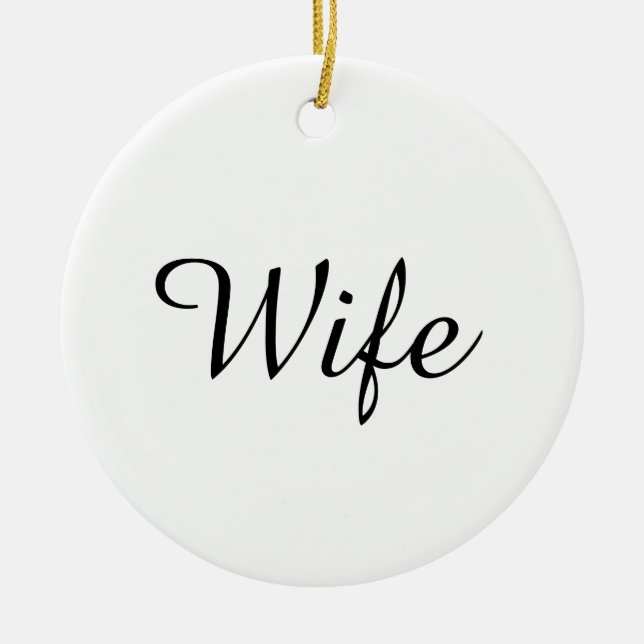 Wife Definition Black and White Chic Script Ceramic Tree Decoration (Front)