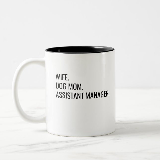 Wife Dog Mum Assistant Manager Two-Tone Coffee Mug (Left)