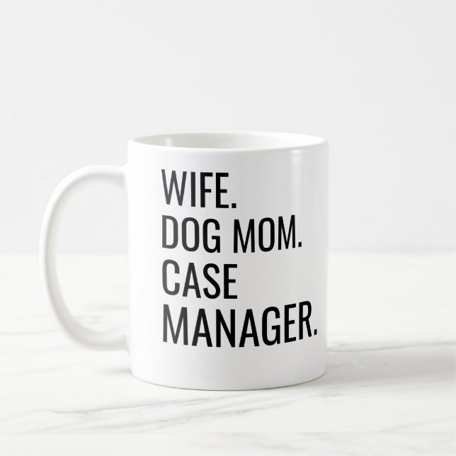 Wife Dog Mum Case Manager Coffee Mug (Left)