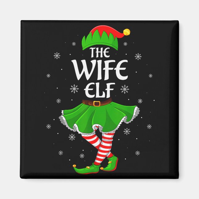 Wife Elf Christmas Family Girls Women Elf Squad Xm Magnet (Front)