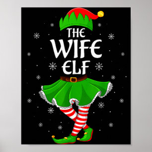 Wife Elf Christmas Family Girls Women Elf Squad Xm Poster