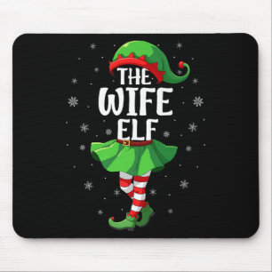 Wife Elf Christmas Girls Women Elf Squad Xmas Fami Mouse Pad
