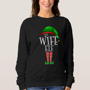 Wife Elf  Family Matching Group Christmas  Couple Sweatshirt