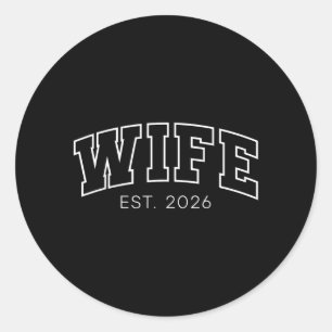 Wife Est 2026 Married Honeymoon Wedding Couples 1 Classic Round Sticker