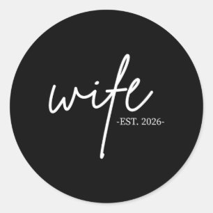 Wife Est 2026 Married Honeymoon Wedding Couples Classic Round Sticker