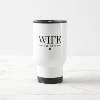 Wife Established 2026 Travel Mug