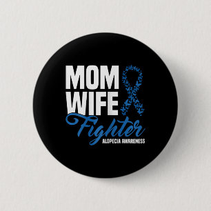 Wife Fighter Blue Ribbon Alopecia Awareness  6 Cm Round Badge