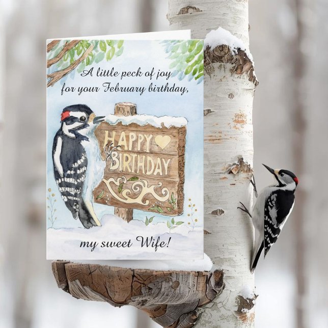Wife Happy February Birthday Downy Woodpecker Card (Creator Uploaded)