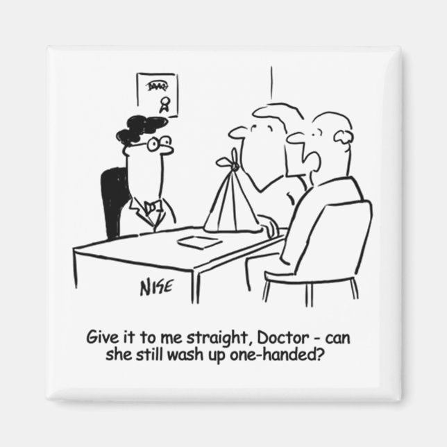 Wife has a Broken Arm in a Sling Magnet (Front)