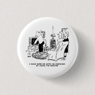 Wife Hides the TV Remote Control 3 Cm Round Badge