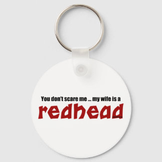 Wife is a Redhead Key Ring