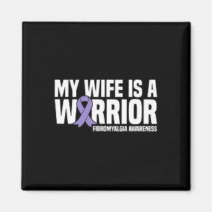 Wife Is A Warrior Fibromyalgia Awareness Magnet