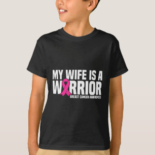 Wife Is A Warrior Pink Ribbon Breast Cancer Awaren T-Shirt