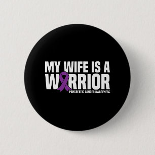 Wife is a Warrior Purple Ribbon Pancreatic Cancer  6 Cm Round Badge