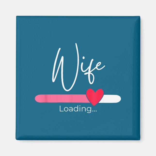Wife loading 2024 engagement announcement hitched magnet (Front)