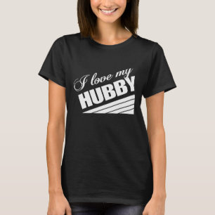 Wife loves her husband T-Shirt