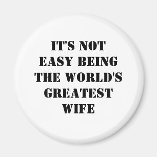 Wife Magnet
