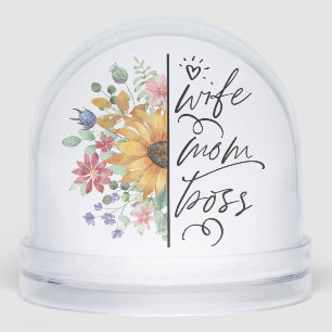 Wife Mom Boss Badass Funny Sunflower  Mother's Day Snowglobe