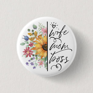 Wife, Mom, Boss Mother's Day  3 Cm Round Badge