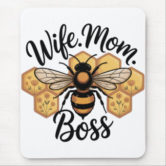 Wife. Mom. Boss Mouse Pad