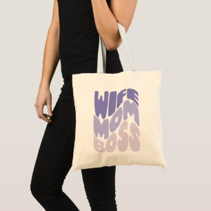 Wife, mom, boss tote bag