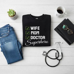 Wife Mom Doctor Superhero T-Shirt – Funny Doctor