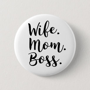 wife mum boss 6 cm round badge